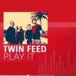Twin Feed